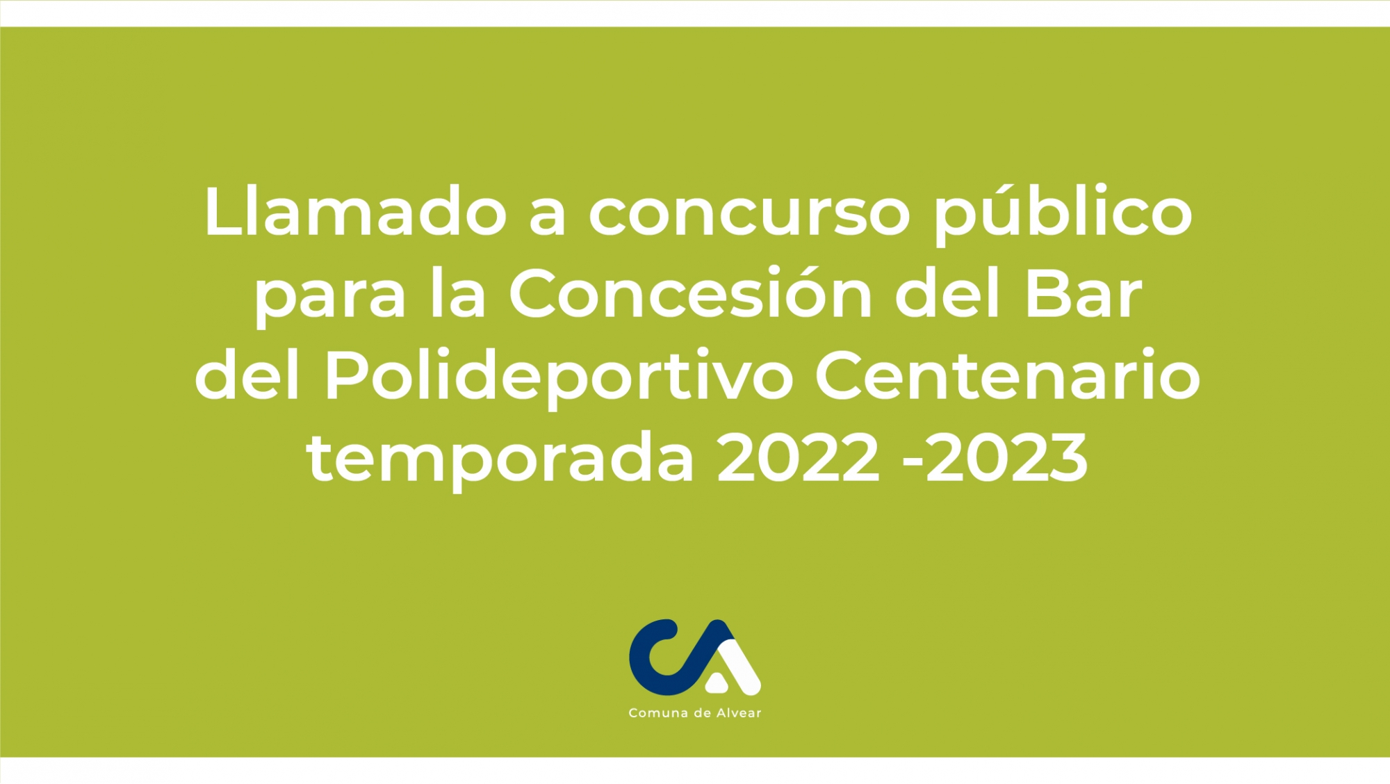 LLAMADO A CONCURSO PUBLICO  CONCESION DEL BAR DEL POLIDEPORTIVO CENTENARIO  TEMPORADA 2022 -2023 
